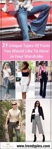 21 Unique Types Of Pants You Would Like To Have In Your Wardrobe