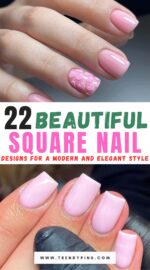 Best Square Nail Designs And Ideas