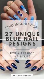 27 Stunning Blue Nail Art Ideas For A Spellbinding And Chic Manicure 4