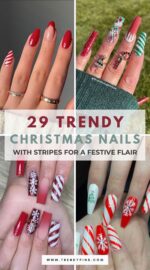 29 Stylish Christmas Nails With Stripes To Add A Festive Touch 4