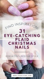 31 Stylish Plaid Christmas Nails For A Cozy Holiday Look Christmas Nails Ideas 5