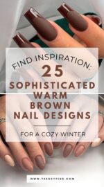 25 Chic Winter Nail Ideas In Warm Brown Shades You Must Try 5