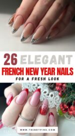 26 Chic French New Year Nail Ideas To Welcome The Year In Style 2