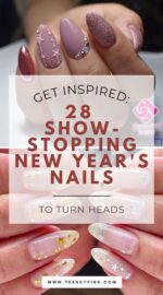 28 Glamorous New Years Nail Ideas To Sparkle Into The Next Year 5