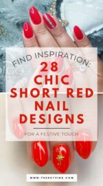 28 Stunning Short Red Nail Designs For A Festive New Years Celebration 5