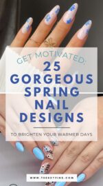 25 Gorgeous Spring Nail Designs To Get You Excited For Warmer Days 5