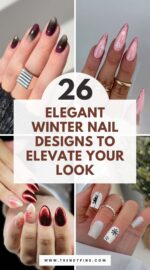 26 Gorgeous Winter Nail Designs A Collection Of Stunning Ideas To Inspire Your Next Manicure 3