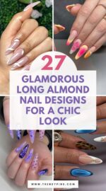 27 Exquisite Long Almond Nail Design Ideas For Unmatched Elegance And Glamour 3