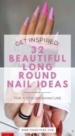 32 Stunning Long Round Nail Designs To Inspire Your Next Manicure 5