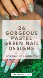 26 Enchanting Pastel Green Nail Design Ideas For A Touch Of Subtle Elegance 5