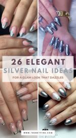 26 Spectacular Silver Nail Design Ideas For A Dazzling Look 4