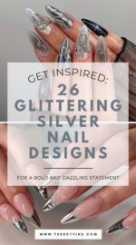 26 Spectacular Silver Nail Design Ideas For A Dazzling Look 5