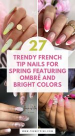 27 Elegant French Tip Nails For Spring From Ombré To Colorful Variations 3