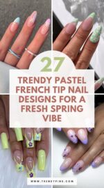 27 Pastel French Tip Nails For Early Spring And Mother S Day Celebrations 3